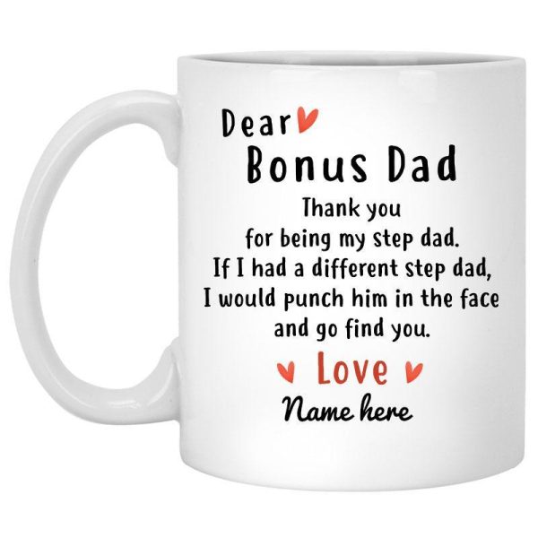 Dear Bonus Dad Personalized Mug, Thank you Step Dad, Father's Day gift, Custom Christmas Gift