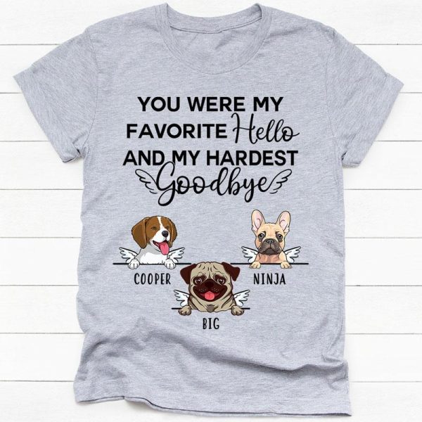 My Hardest Goodbye, Custom Dog Memorial T Shirt, Personalized Gifts for Dog Lovers