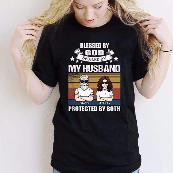 Apparel Blessed By God Spoiled By Husband Couple Personalized Shirt