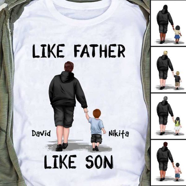Apparel Like Father Like Son Like Daughter Personalized Shirt Classic Tee / White Classic Tee / S