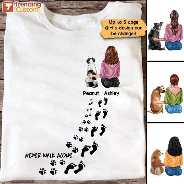 Apparel Never Walk Alone Girl And Dogs Personalized Shirt