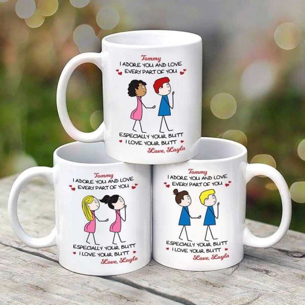 Mugs Couple Adore Every Part Of You Especially Your Butt Personalized Mug 11oz