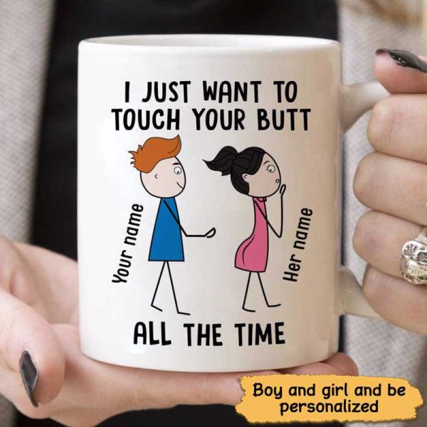 Touch Your Butt All The Time Couple Personalized Mug