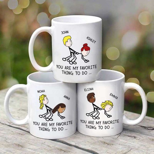 Mugs You Are My Favorite Thing To Do Stick Couple Personalized Mug 11oz