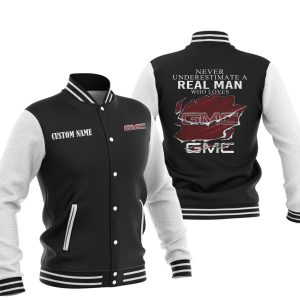 Never Underestimate A Real Man Who Loves GMC Varsity Jacket, Baseball Jacket, Warm Jacket, Winter Outer Wear