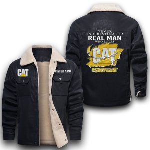 Never Underestimate A Real Man Who Loves Caterpillar Inc Leather Jacket With Velvet Inside, Winter Outer Wear For Men And Women