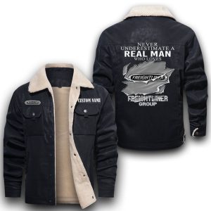 Never Underestimate A Real Man Who Loves Freightliner Group Leather Jacket With Velvet Inside, Winter Outer Wear For Men And Women
