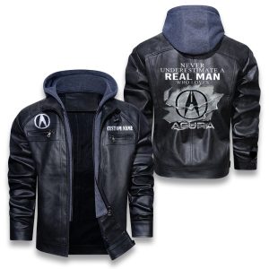 Never Underestimate A Real Man Who Loves Acura Removable Hood Leather Jacket, Winter Outer Wear For Men And Women